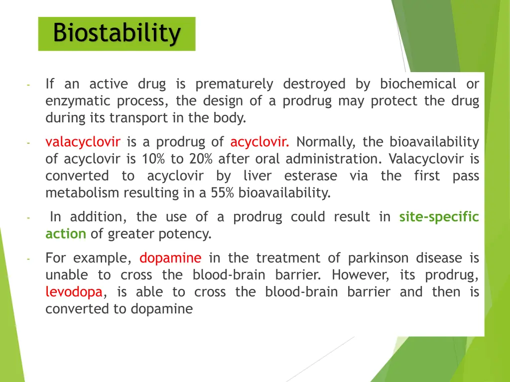 biostability