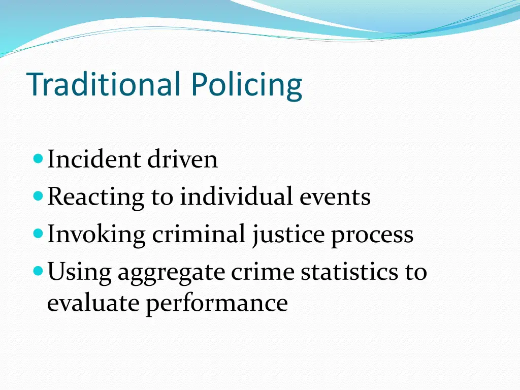 traditional policing