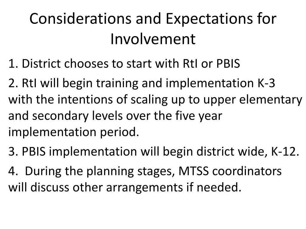 considerations and expectations for involvement