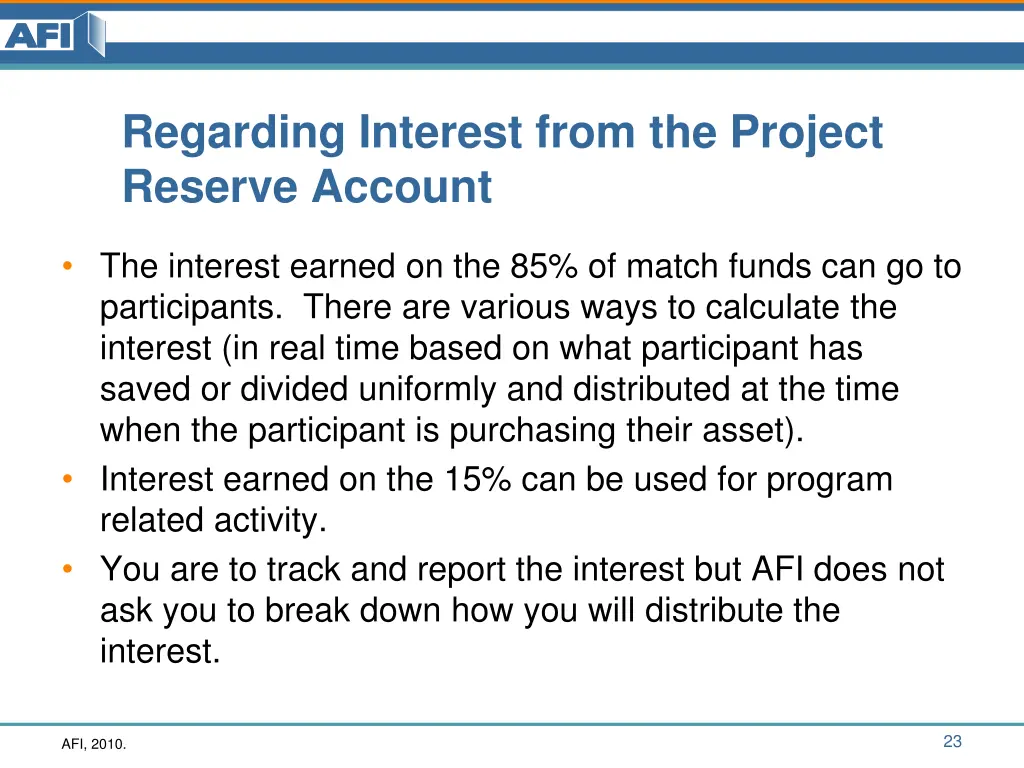 regarding interest from the project reserve