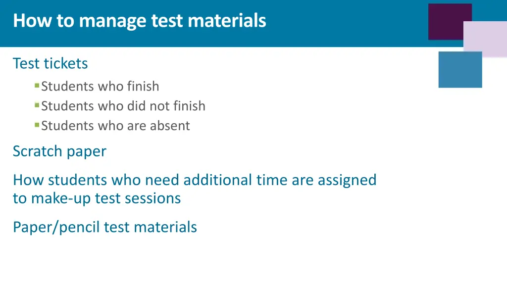 how to manage test materials