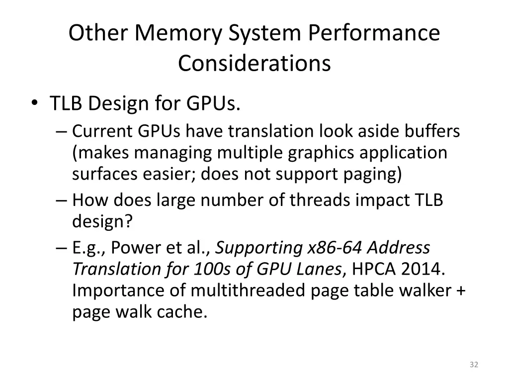 other memory system performance considerations