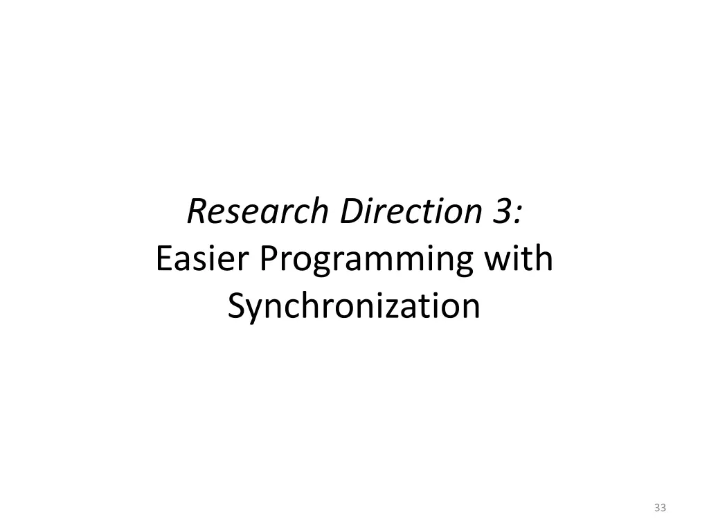 research direction 3 easier programming with