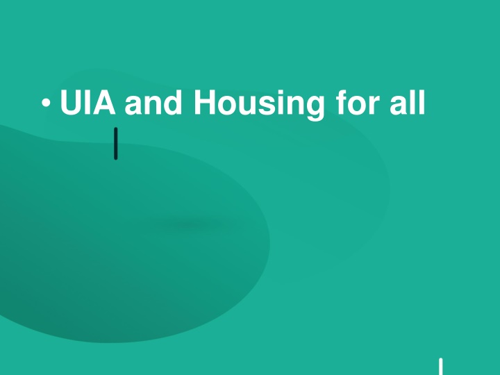 uia and housing for all