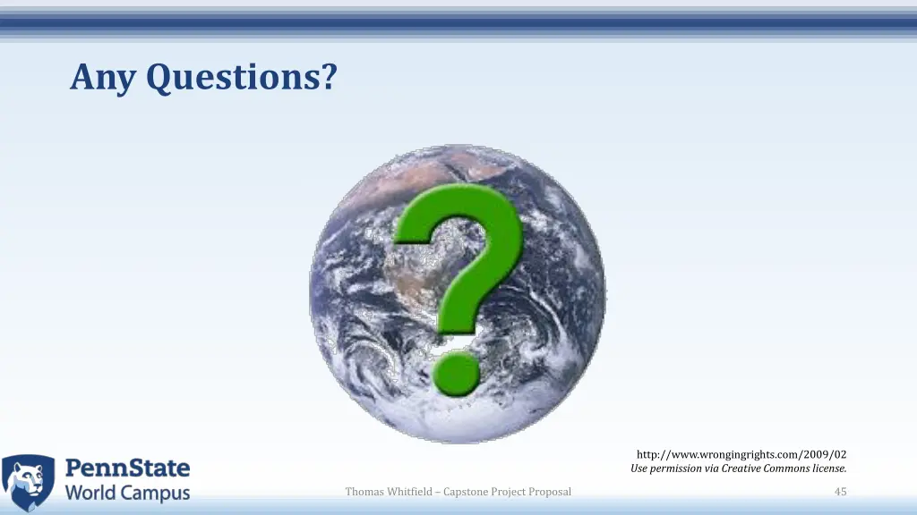 any questions