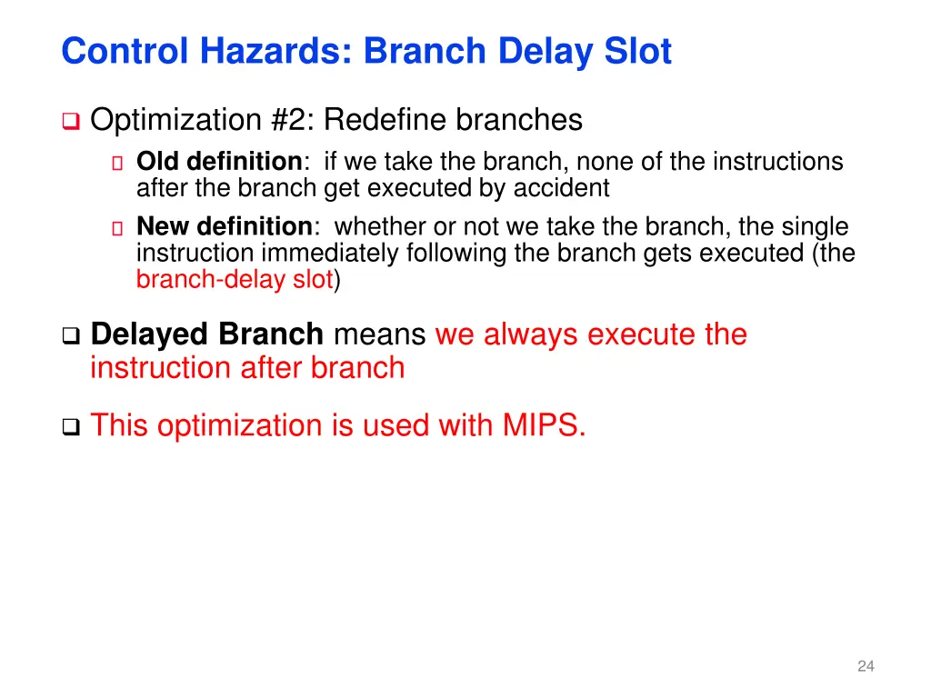 control hazards branch delay slot