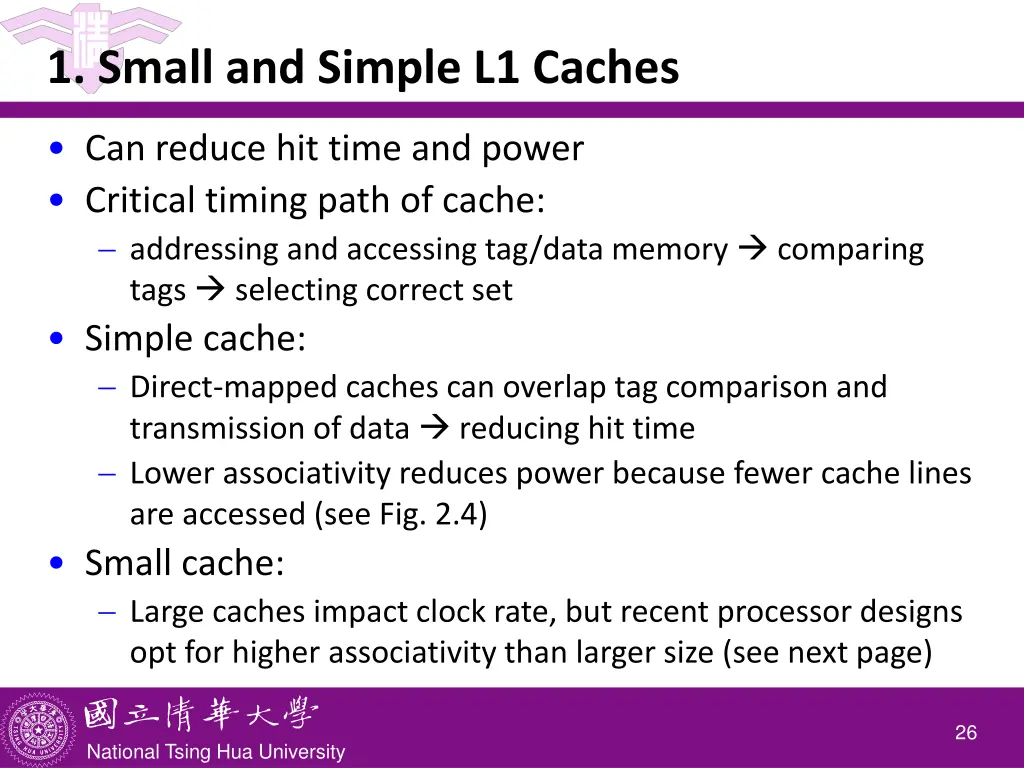 1 small and simple l1 caches