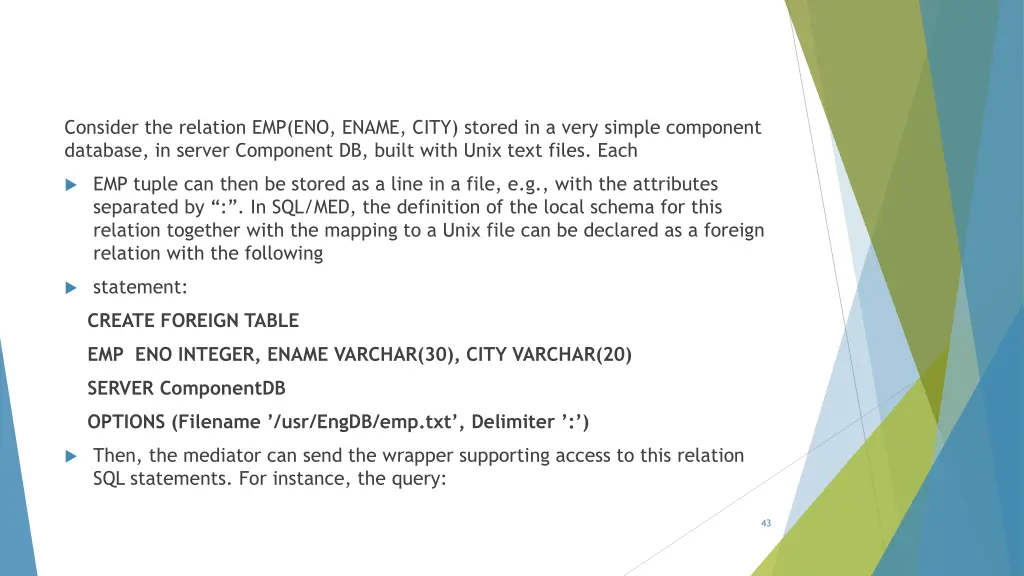 consider the relation emp eno ename city stored