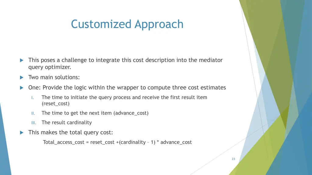 customized approach 1
