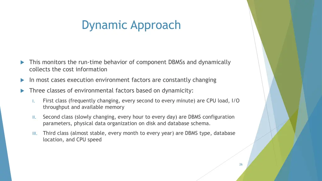 dynamic approach