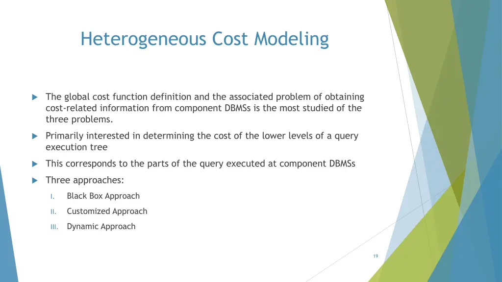 heterogeneous cost modeling
