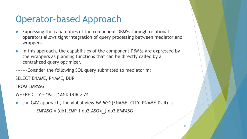 operator based approach