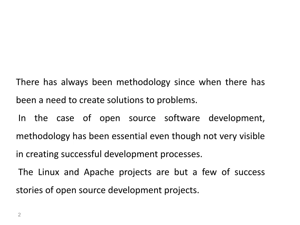 there has always been methodology since when
