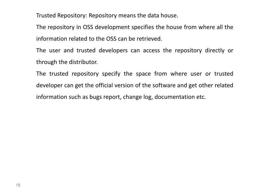 trusted repository repository means the data house