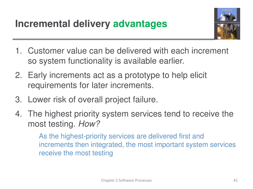 incremental delivery advantages