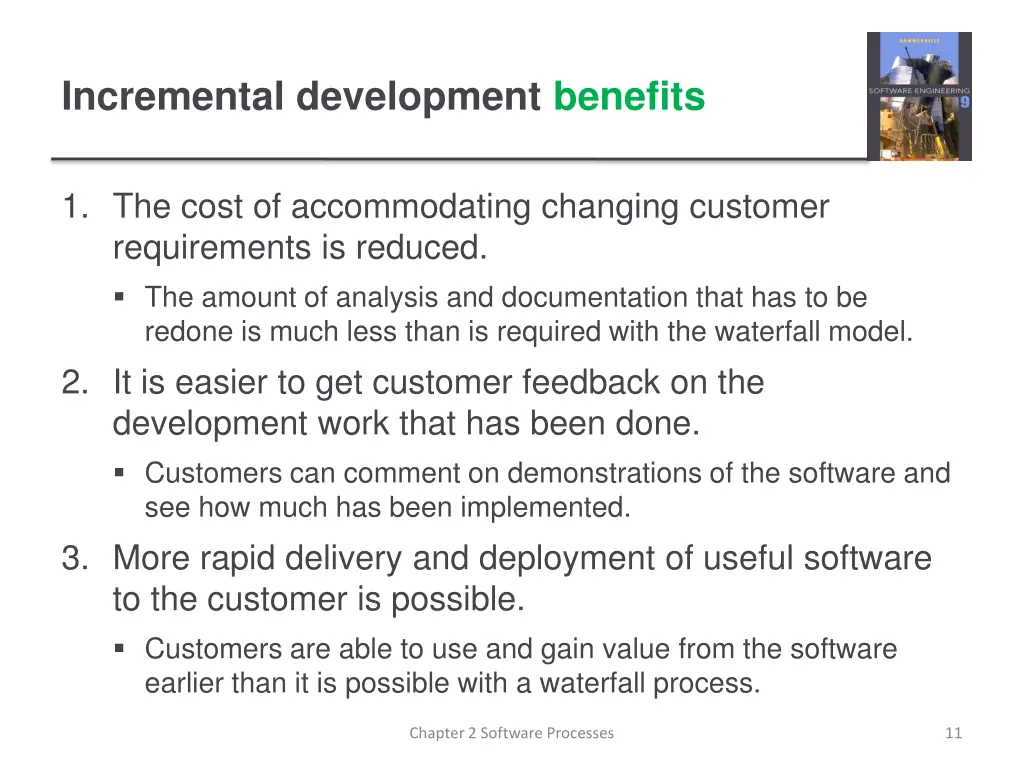 incremental development benefits