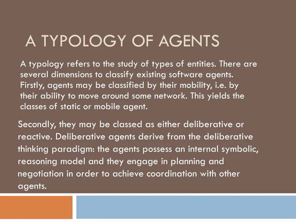 a typology of agents
