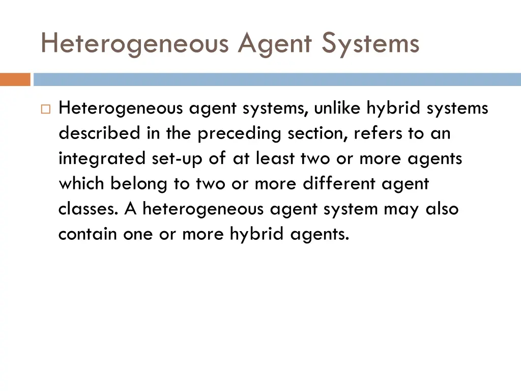 heterogeneous agent systems