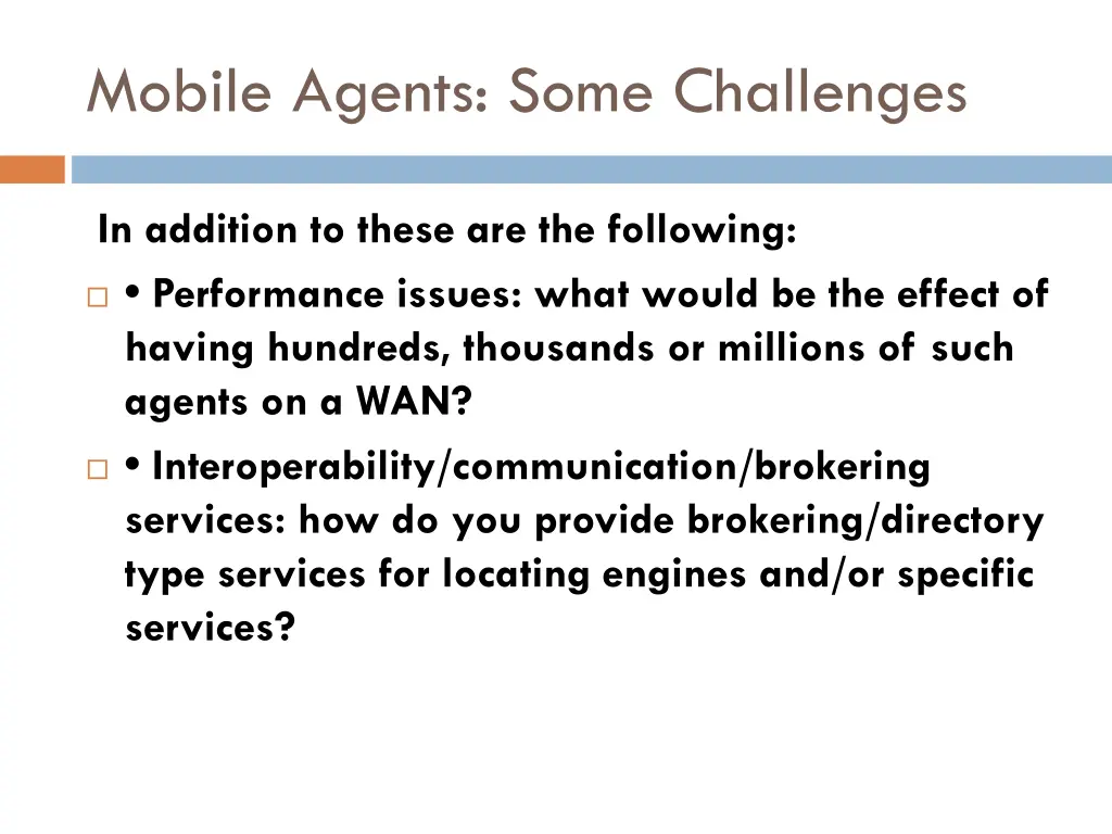 mobile agents some challenges 1