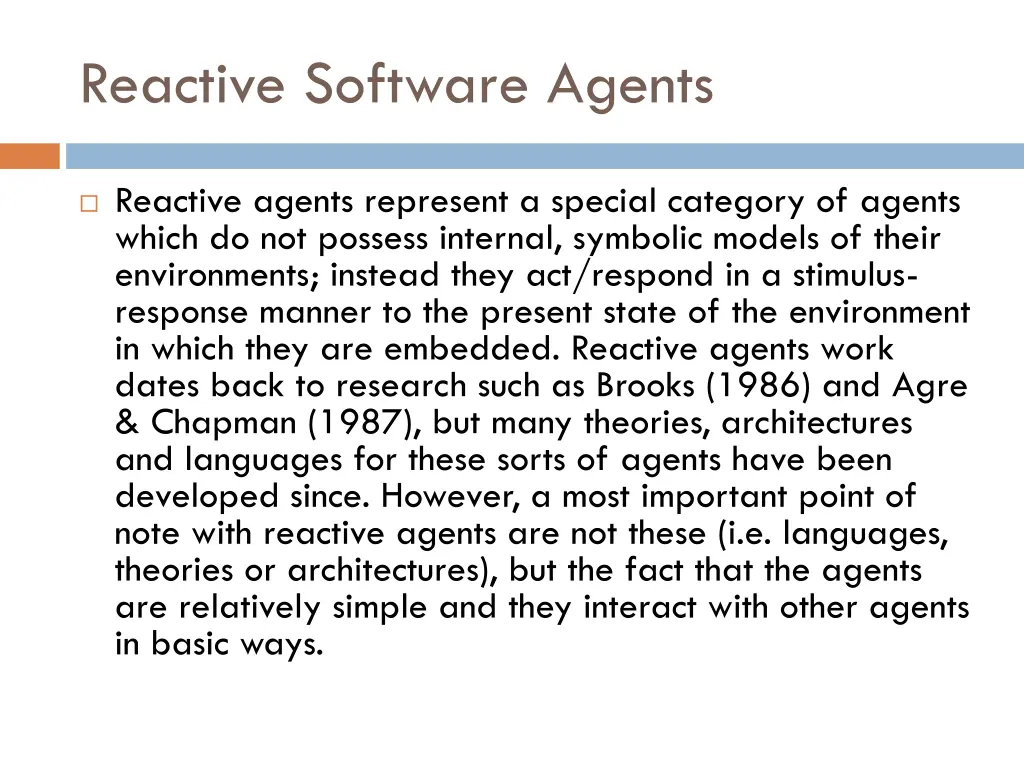 reactive software agents