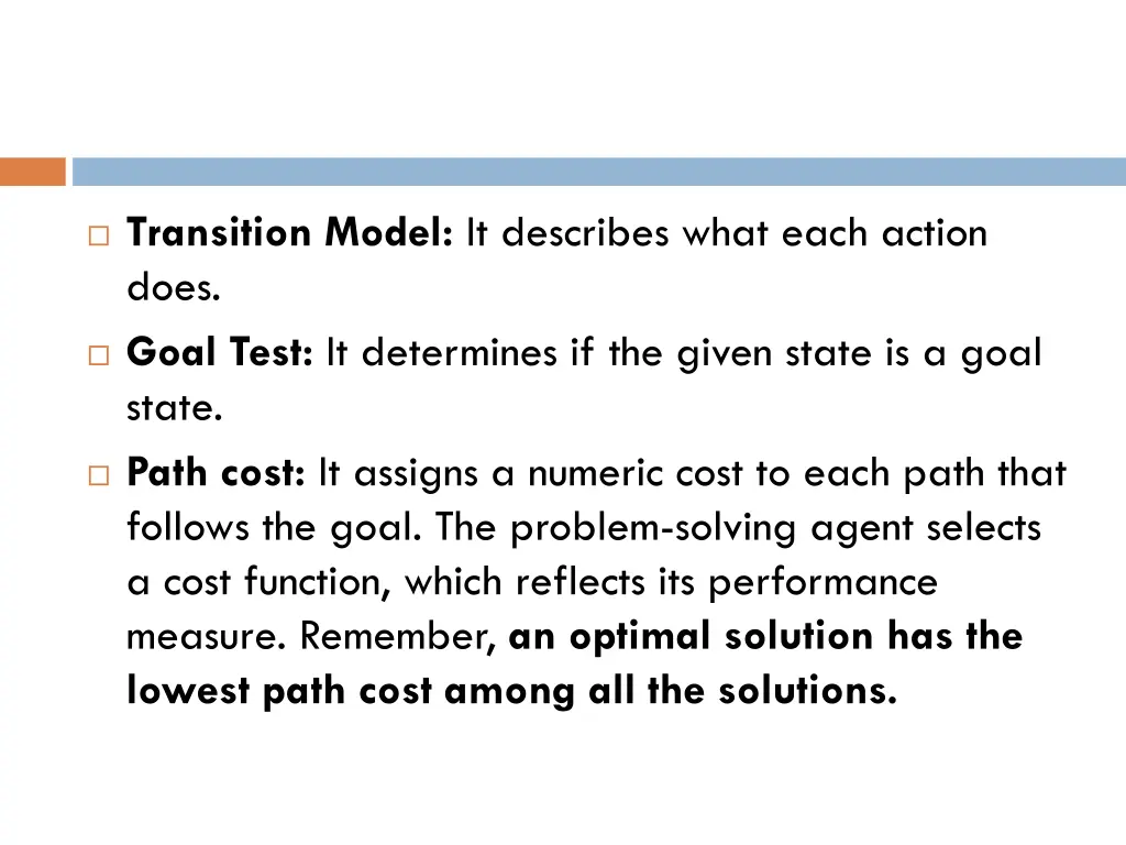 transition model it describes what each action