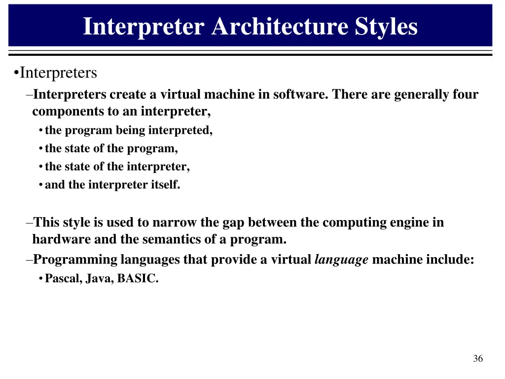 interpreter architecture styles
