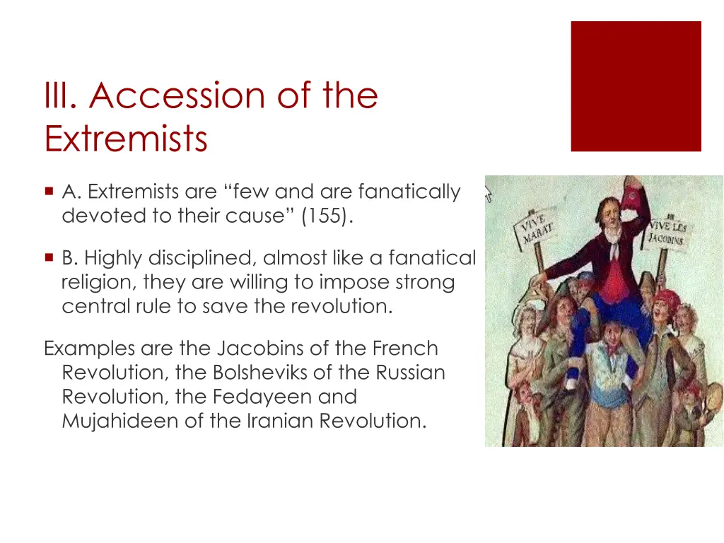 iii accession of the extremists