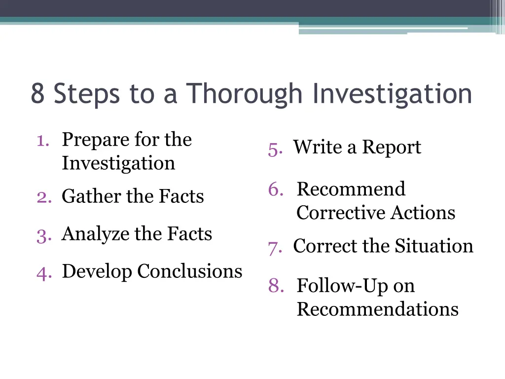 8 steps to a thorough investigation