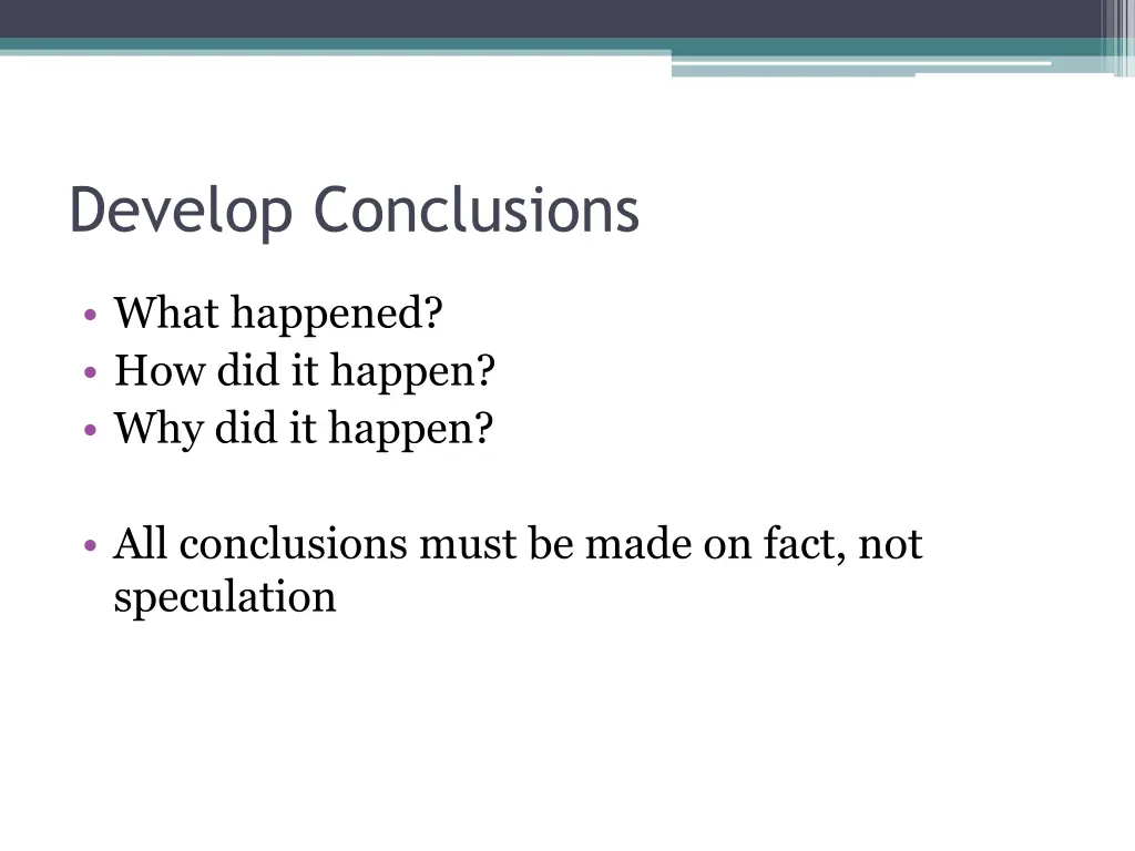 develop conclusions