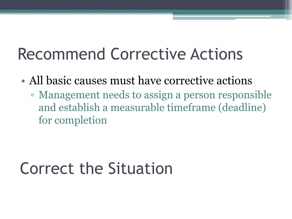 recommend corrective actions