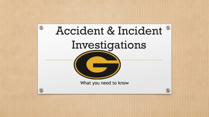 accident incident investigations