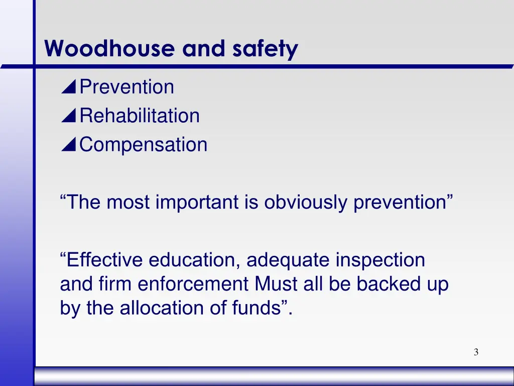woodhouse and safety