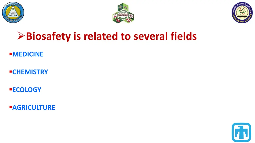 biosafety is related to several fields