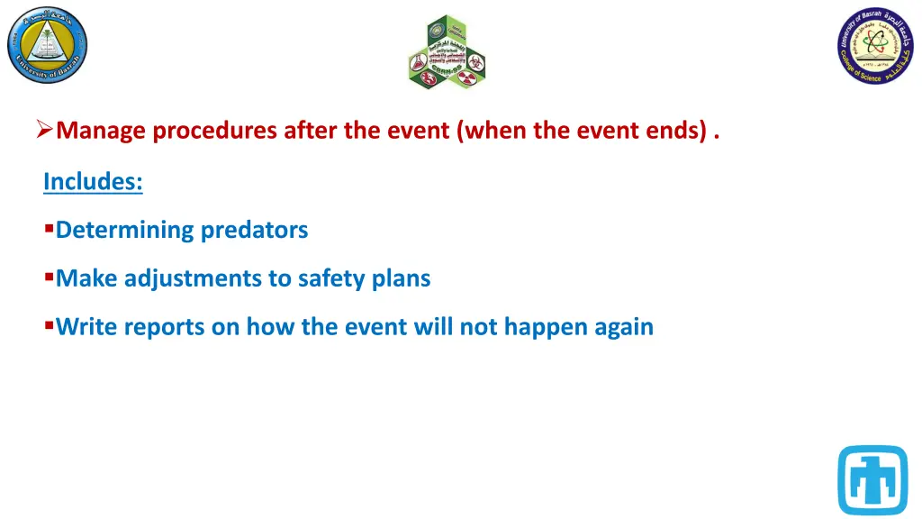 manage procedures after the event when the event 1