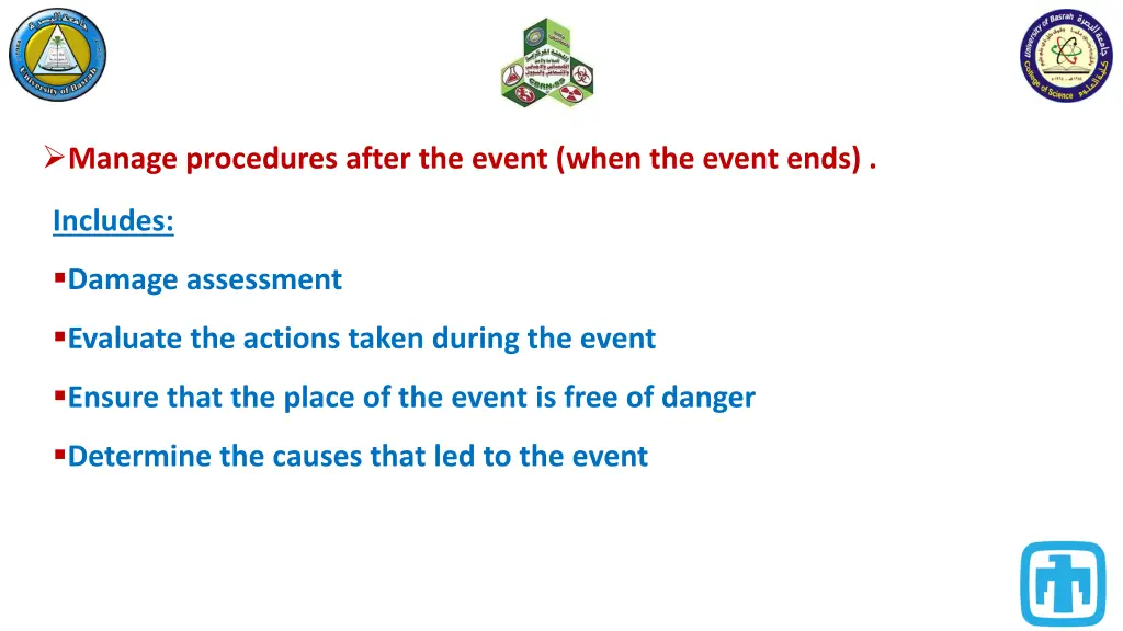 manage procedures after the event when the event
