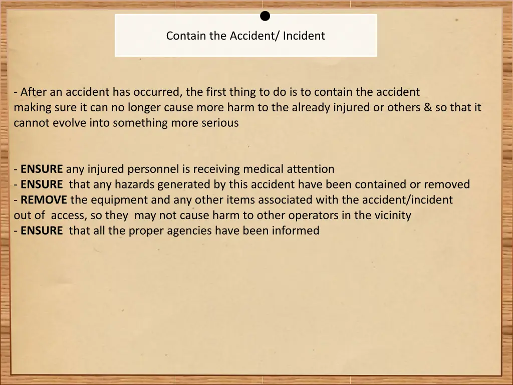 contain the accident incident