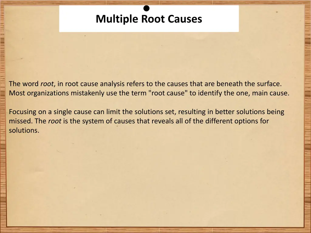 multiple root causes