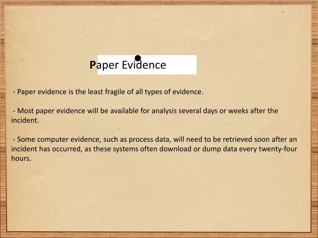 p aper evidence