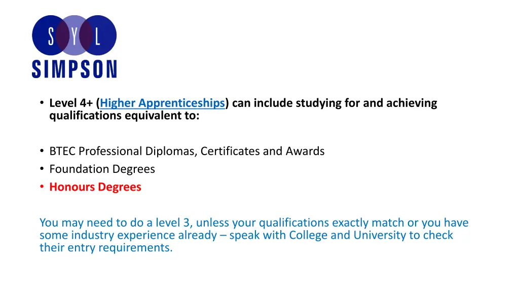 level 4 higher apprenticeships can include