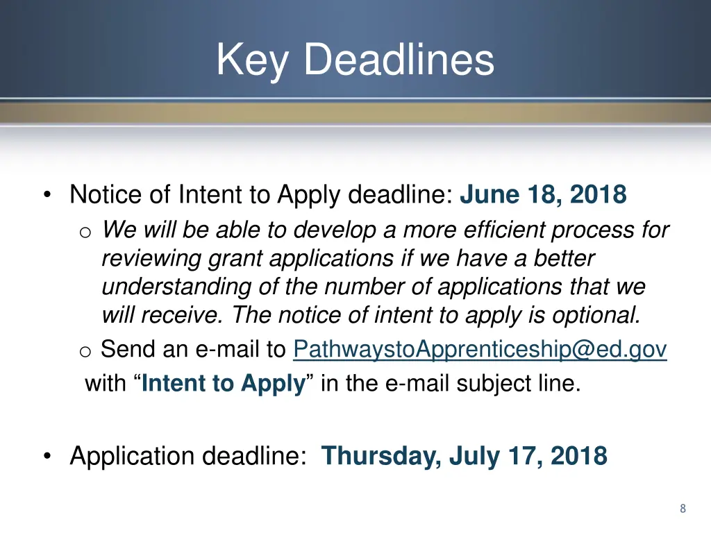 key deadlines