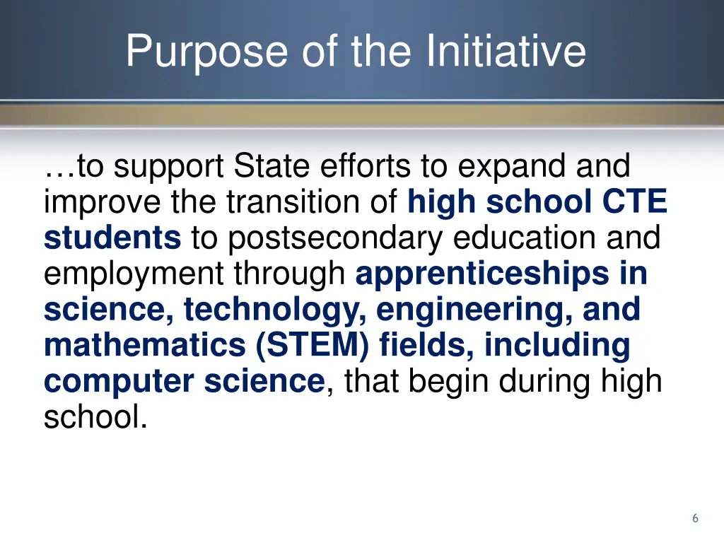 purpose of the initiative