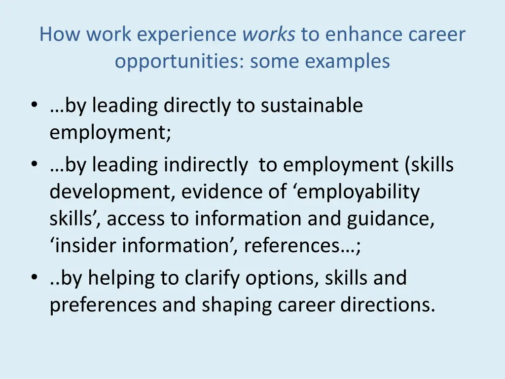 how work experience works to enhance career