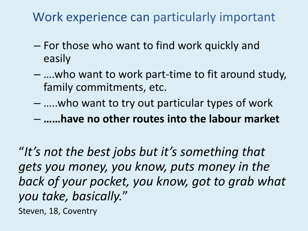 work experience can particularly important