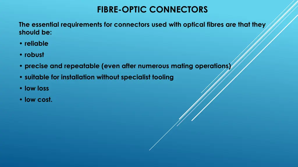 fibre optic connectors