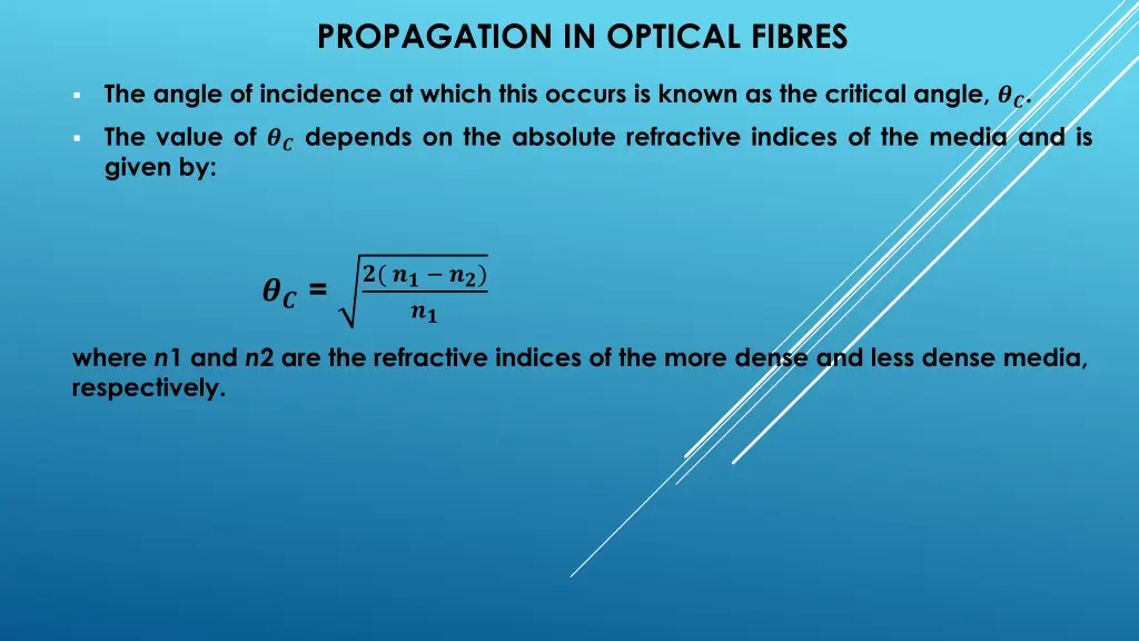propagation in optical fibres 1