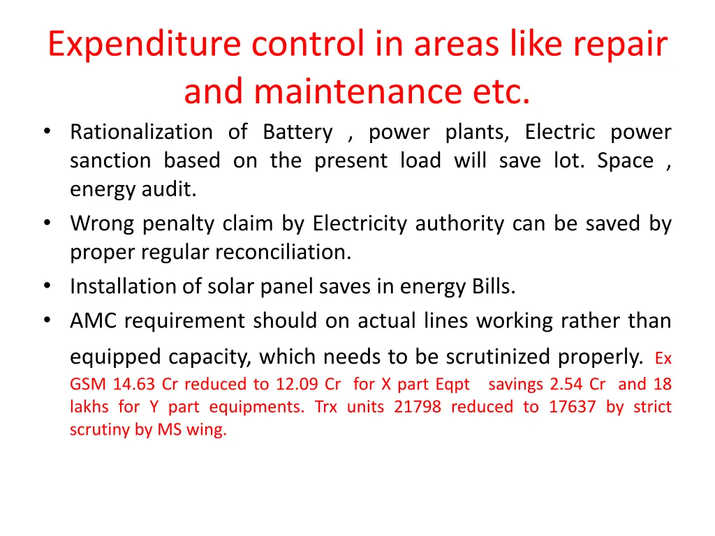 expenditure control in areas like repair