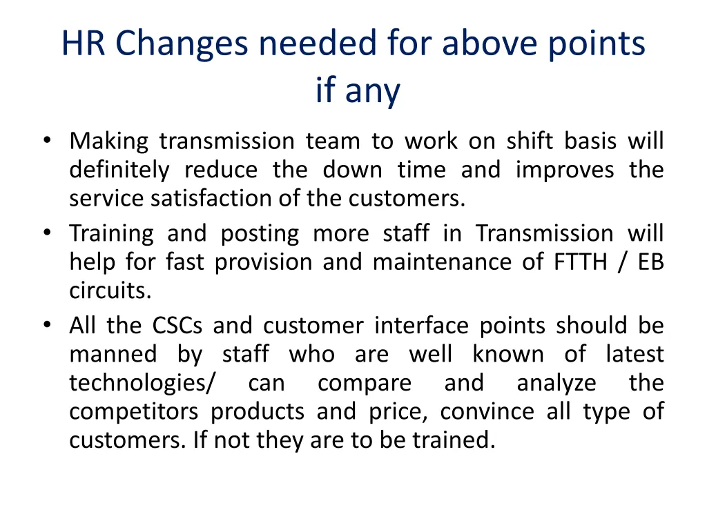 hr changes needed for above points if any making