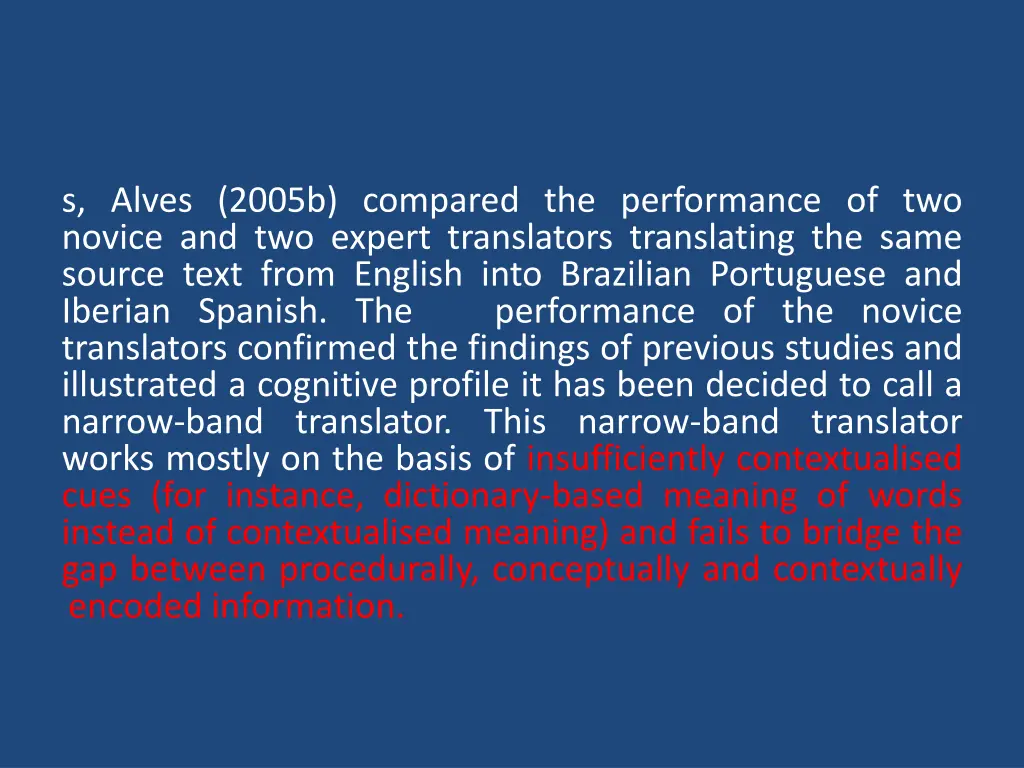 s alves 2005b compared the performance