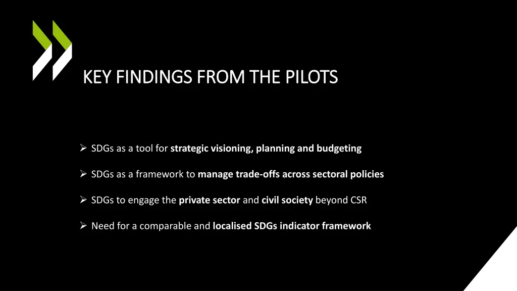 key findings from the pilots key findings from