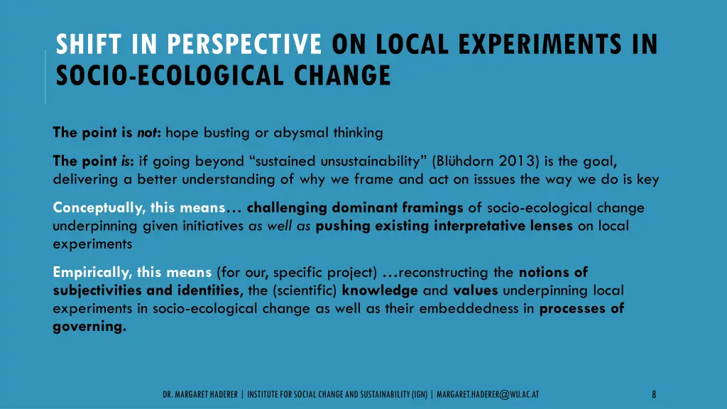 shift in perspective on local experiments